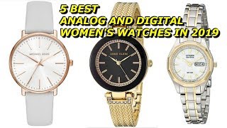 5 Best Analog and Digital Women Watches in 2019