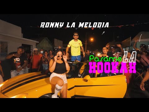 PASAME LA HOOKAH - RONNY LA MELODIA (Video Oficial) By WFilms