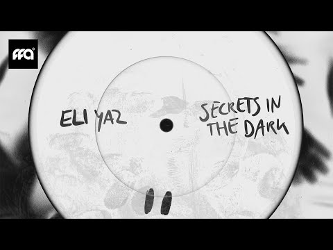 ELI YAZ - Secrets In The Dark (Hard Techno Edit) | Official Audio