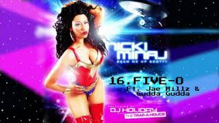 Nicki Minaj - Five-O ft. Jae Millz and Gudda Gudda