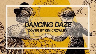 dancing daze - avett brothers cover