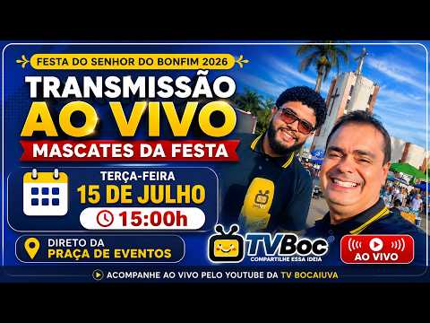 🔴 AO VIVO | Mascates da Festa do Senhor do Bonfim 2026 em Bocaiúva-MG | TV Bocaiuva | 15/07 às 15h