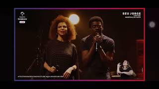 Seu Jorge convida: Vanessa da Mata (Ainda bem)