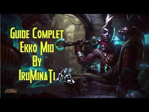 [FR] Guide complet Ekko - Diamant Midlaner. Stuff/Tips/Moves.