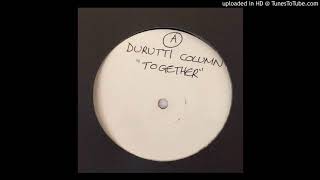 The Durutti Column - Fridays (Up-Person Mix)
