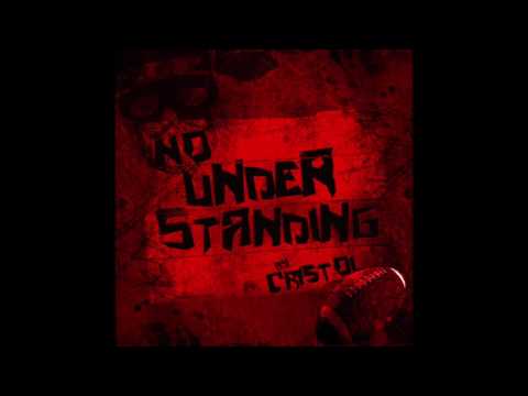 Cristol - "No Understanding" OFFICIAL VERSION