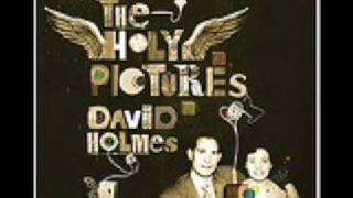 David Holmes - Hey Maggie