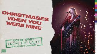 Taylor Swift - Christmases When You Were Mine (Live Studio Concept)