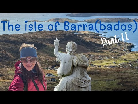 THE ISLE OF BARRA. A day enjoying views from the East Side.