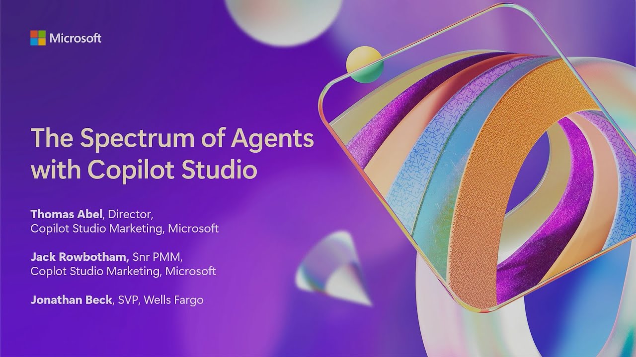 The spectrum of agents with Copilot Studio | BRK168