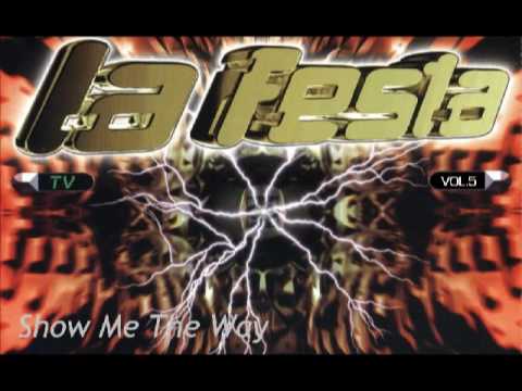 La Festa Vol. 5 By Dj Piyuli - Show Me The Way
