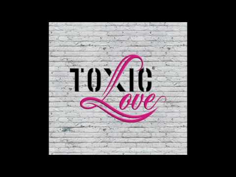 Toxic love (DJ Goldchain)