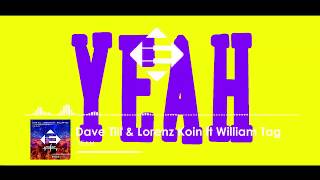 Dave Till & Lorenz Koin feat. William Tag - Yeah (Original Mix)