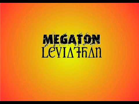 Megaton Leviathan - Turlock