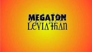 Megaton Leviathan - Turlock
