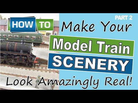 Scenery Tricks to Make Your Model Train Layout Look Much Bigger | Part 2