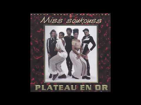 Miss Soukouss - Plateau En Or ( Aurlus Mabele )