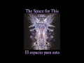 Cynic The Space for This  Lyrics + Sub Español