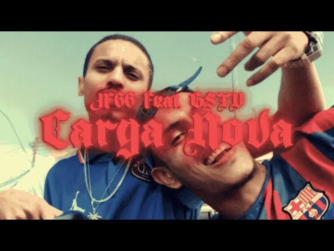 JF66 - Carga Nova Ft  GSTV (Official VideoClipe )