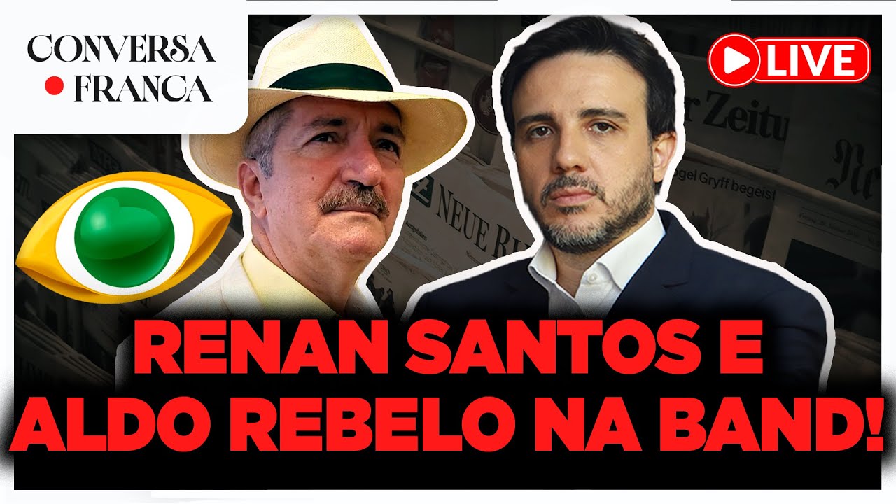 RENAN SANTOS NA BAND | CONVERSA FRANCA | Luiz França e Willian Rocha