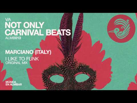 Marciano (Italy) - I Like To Funk (Original Mix)