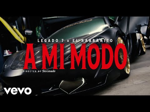 LEGADO 7, El Rabbanito - A Mi Modo (Official Video)