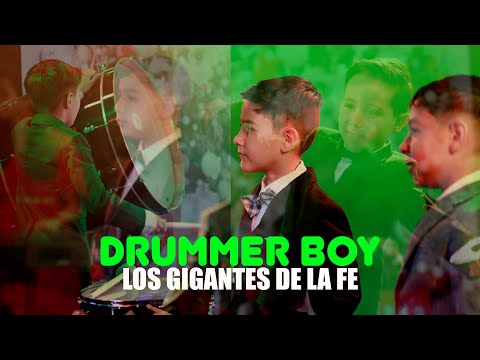 Drummer Boy - Venid y Adoremos l Los Gigantes De La Fe (Gigantes Band)