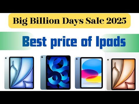 All ipad Prices during Big Billion Days Sale 2025