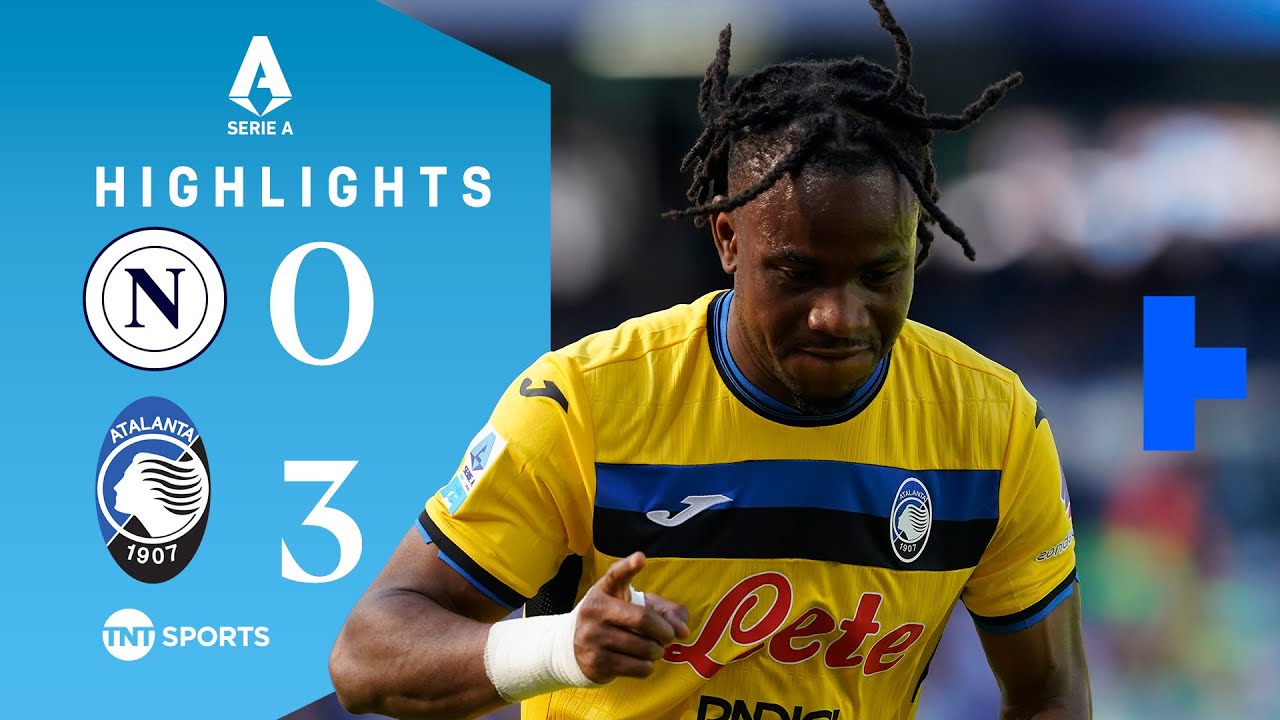 Ademola Lookman Brace STUNS League Leaders 🔥 | Napoli 0-3 Atalanta | Serie A Highlights