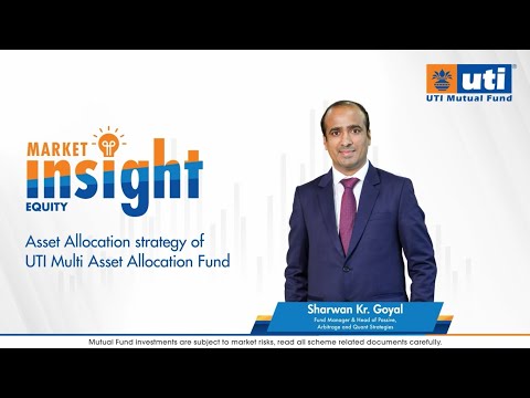 Asset allocation strategy of UTI Multi Asset Allocation Fund
