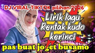 Download lagu DJ RENTAK KUDO REMIX with lyrics mp3