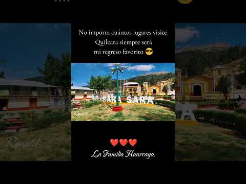 MI LUGAR FAVORITO. MI PUEBLITO DE QUILCATA PAUCAR DEL SARA SARA ❤️❤️
