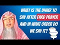 What is the dhikr to say after Fard Prayer and in what order do we say it? | Sheikh Assim Al Hakeem