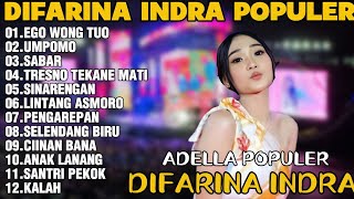 Download lagu OM ADELLA TERBARU 2025 | DIFARINA INDRA - EGO WONG TUO,UMPOMO,SABAR mp3