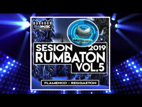 DJ Akua Sesión Rumbaton Vol .5 ♫ Flamenco - Reggaeton 2019♫  FM Music