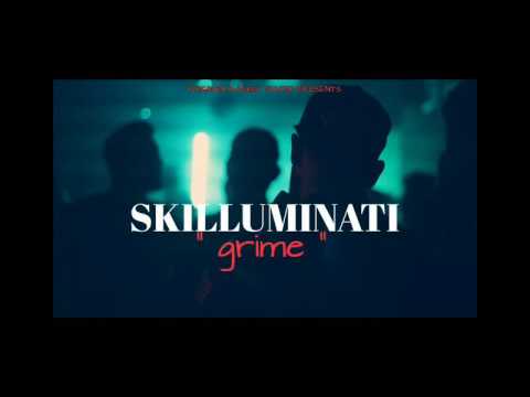 Skilluminati // Grime // Official Audio