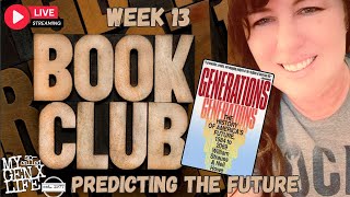 Predicting the Future! Generations Book Club - Week 13