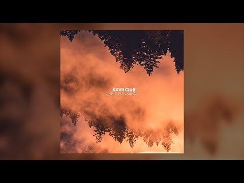 Chris Punsalan - 27 Club (chill lofi beats)