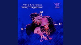 Stay Together (Extended)