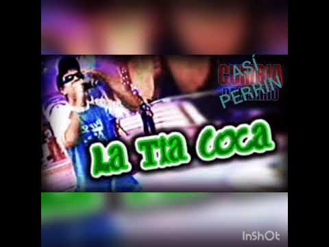 La Tía Coca - Esa Guacha
