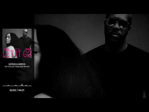 Kaysha, Marcia - Let I Go (DJ Paparazzi Remix)