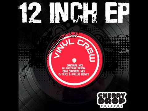 Vinyl Crew - 12 Inch (Dj Mistake Remix)