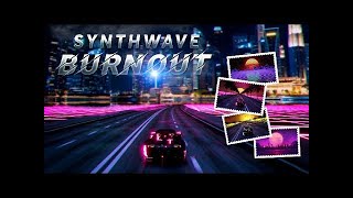 VideoImage1 Synthwave Burnout