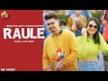 Raule Official Video Jassa Dhillon Gurlez Akhtar Gur Sidhu New Punjabi Song 2021