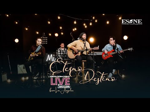 MI ETERNO DESTINO #Live from L.A. | ESTACIÓN CERO