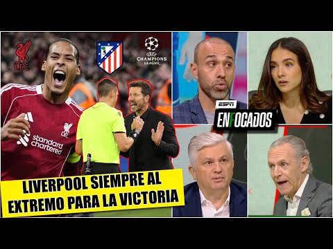 LIVERPOOL con ESPECTACULAR VICTORIA vs ATLÉTICO MADRID ¿Cuándo acaba crédito al CHOLO? | Enfocados