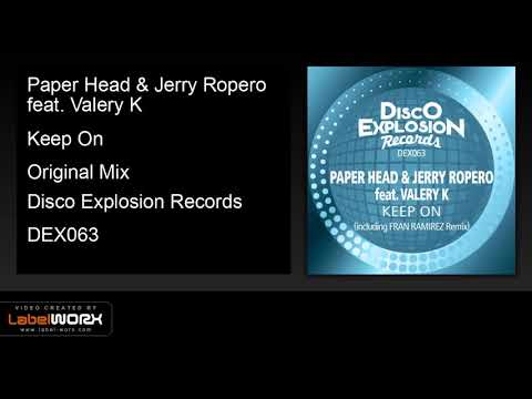 Paper Head & Jerry Ropero feat. Valery K - Keep On (Original Mix)
