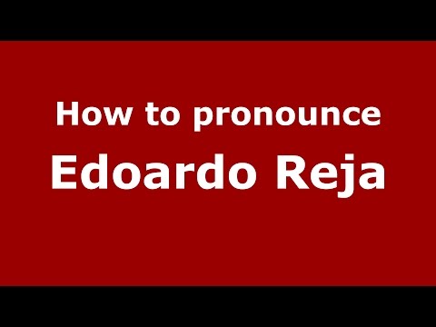 How to pronounce Edoardo Reja (Italian/Italy)  - PronounceNames.com