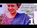 RUWAN DARE HAUSA NOVEL AUDIO 1