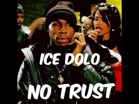 Ice Dolo - No Trust
